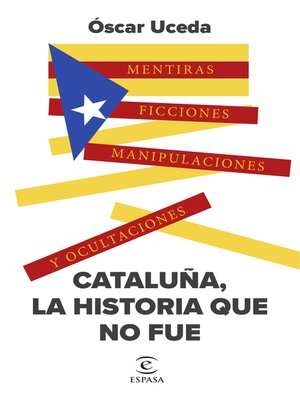 cover image of Cataluña, la historia que no fue